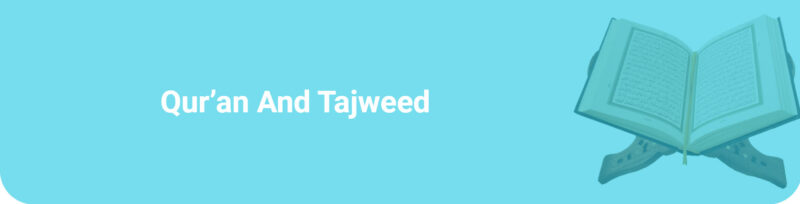 Qur’an And Tajweed